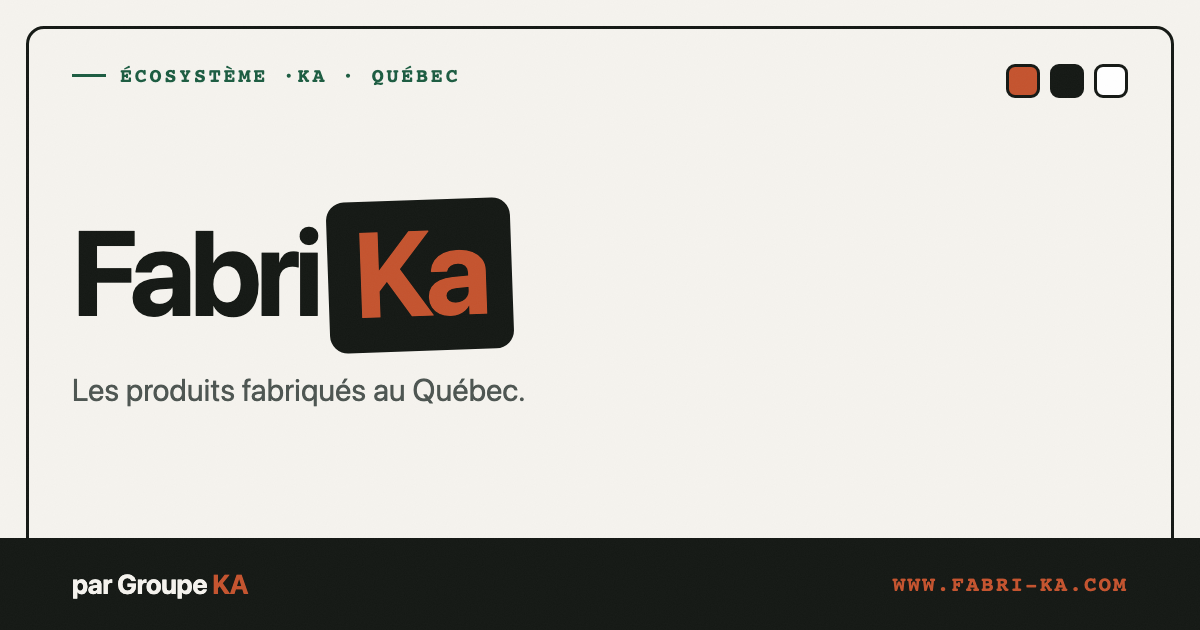 Fabri·Ka — Tous les produits québécois. Un seul endroit.